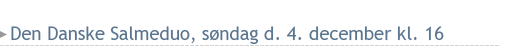 Den Danske Salmeduo, s�ndag d. 4. december kl. 16
